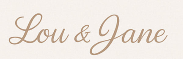 Lou & Jane